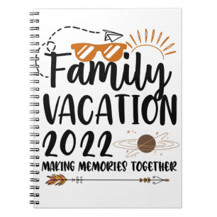 Carnet Family Vacation 2022