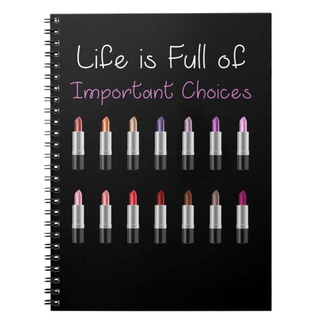 Carnet Femme Drôle Lipstick important choix de vie (Devant)