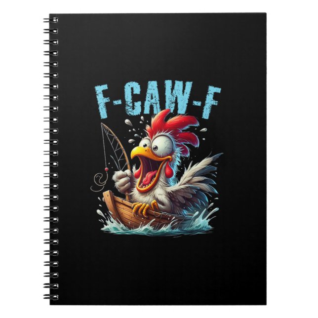 Carnet Fishing F-Caw-F Funny Chicken Scream Humor (Devant)