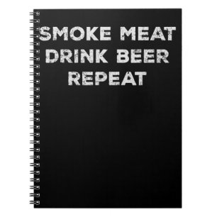Carnet Fumer de la viande boire de la bière Répéter Ama