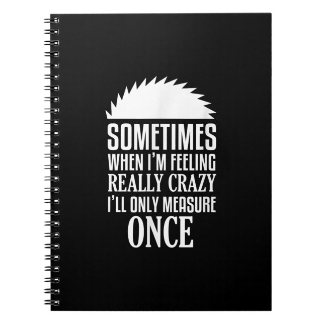 Carnet Funny Carpenter Woodworker (Devant)