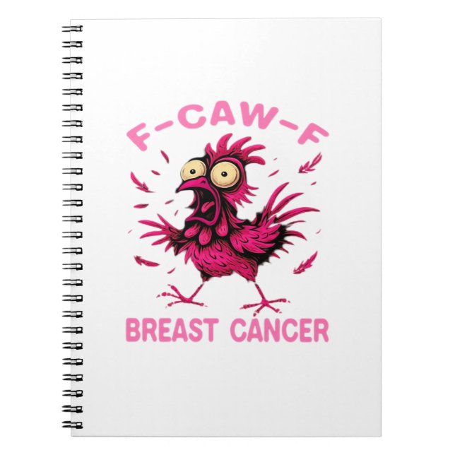 Carnet Funny Chicken F-Caw-F Breast Cancer Awareness Vint (Devant)