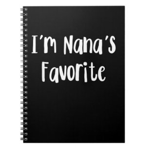 Carnet Funny Grandson I'm Nana's Favorite