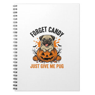 Carnet Funny Halloween Pug Forget Candy Conception de T-S