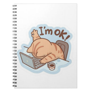 Carnet Funny "I'm OK" Tired Cat Notebook - Relatable Work