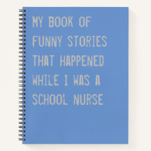 Funny School Nurse Stories Blue