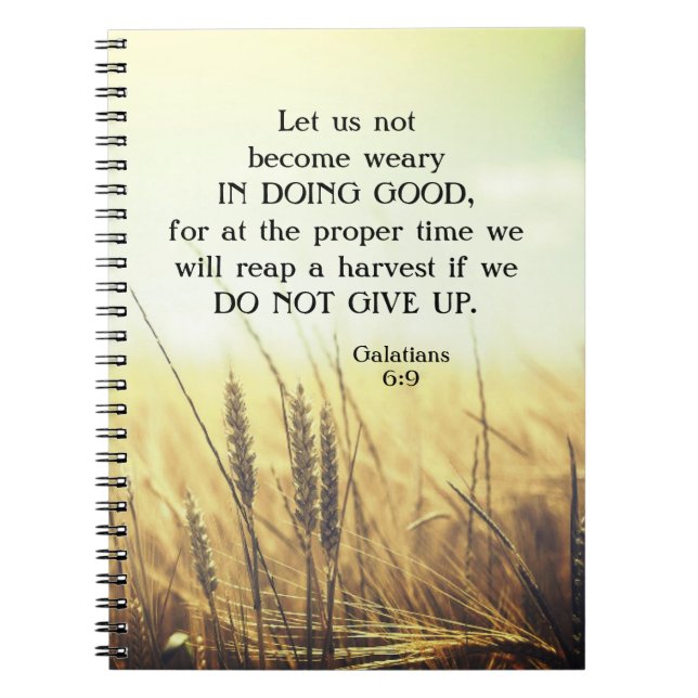 Carnet Galates 6:9 Ne vous lassez pas de faire le bien (Devant)