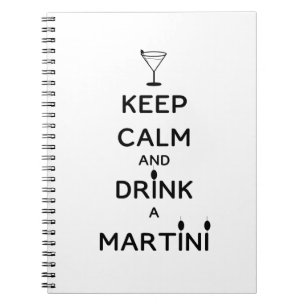 Carnet Gardez le calme et buvez un Martini