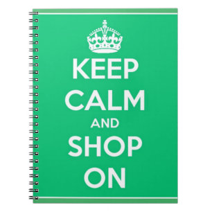 Carnet Gardez le calme et faites des emplettes sur le
