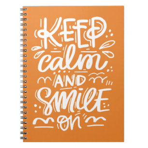 Carnet Gardez le calme et souriez dessus