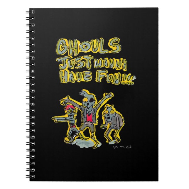 Carnet Ghouls veut juste s'amuser Slogan Éffrayant (Devant)