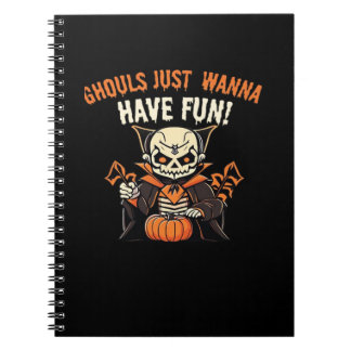 Carnet Ghouls Veux Juste S'Amuser - Wicktly Funny