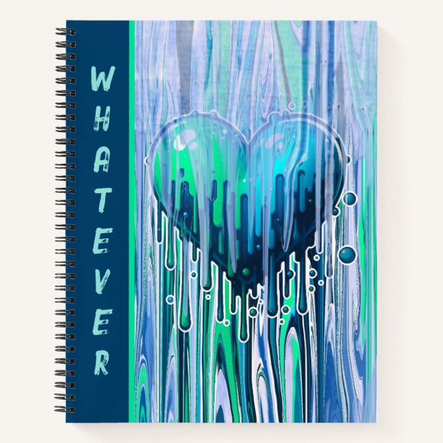 Carnet Graffiti Heart Paint Pour Blue & Green Quoi que ce (Devant)