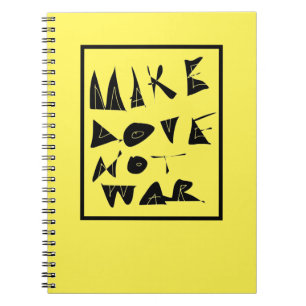 Carnet Graphisme « Faire l'amour pas la guerre ».