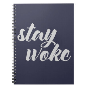 Carnet Gray Stay Woke