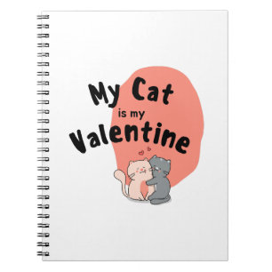 Carnet Happy Valentine's Day -My Cat Is My Valentine Day