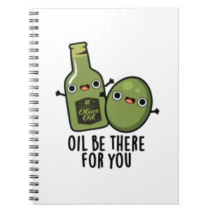Carnet Huile Soyez Là Pour Vous Amusant Pun Olive