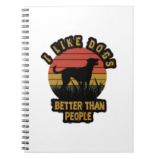 Carnet I like dogs better than peple