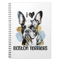 I Love Boston Terriers