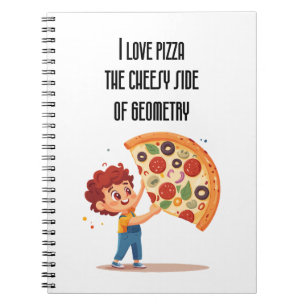 Carnet "I Love Pizza : The Cheesy Side of Geometry" drôle