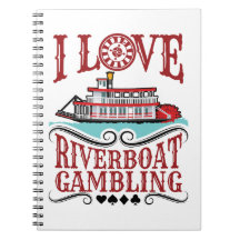I Love Riverboat Gambling