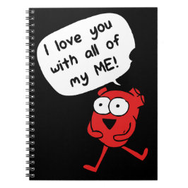 Carnet I Love You With All My Me – Cute Valentine