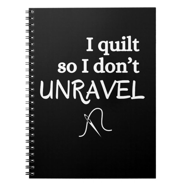 Carnet I Quilt So I Don’t Unravel Funny Sewing (Devant)