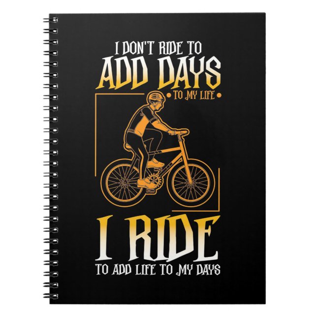 Carnet I Ride Bike To Add Life To My Days (Devant)