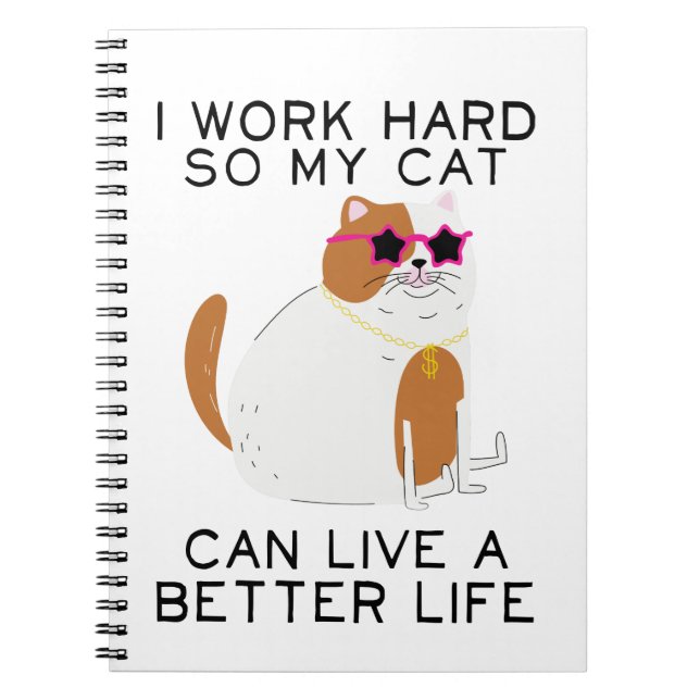 Carnet I Work Hard So My Cat Can (Devant)