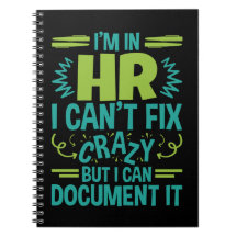 I'm In HR I Can't Fix Crazy Funny Human Resources