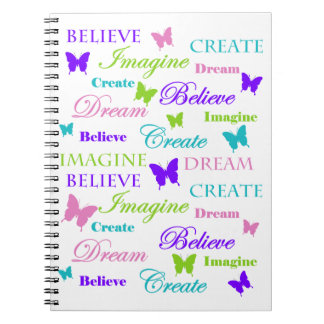 Carnet Imaginez, rêvez, croyez, créez. Papillons