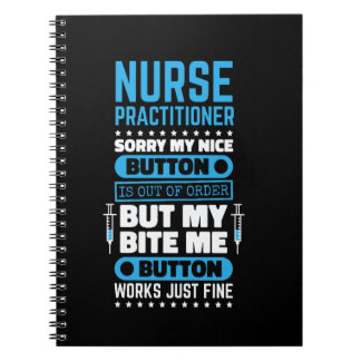 Carnet Infirmière praticienne Bite Me Button Works Nursin