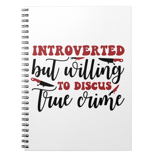 Carnet Introverti mais prêt à discuter de la vraie crimin (Devant)