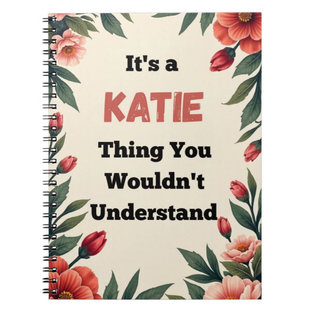 Carnet It's a Katie Thing You Wouldn't Understand (Devant)