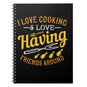 Carnet J'adore cuisiner, j'adore avoir des amis autour de