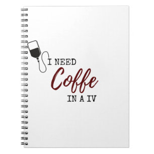 CARNET J'AI BESOIN DE CAFÉ DANS UN IV