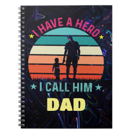 Carnet J'Ai Un Héros Que Je L'Appelle Papa