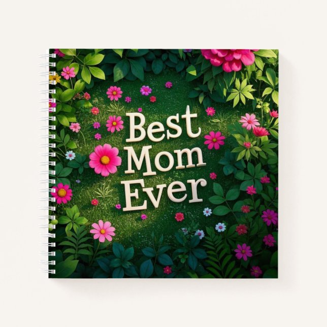 Carnet Jardin des fleurs Meilleure mère jamais (Devant)