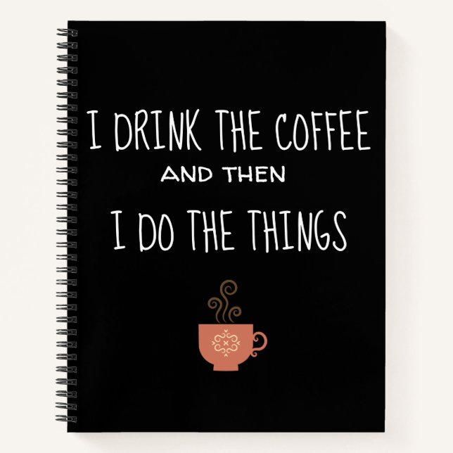 Carnet Je bois le café et puis je fais les choses (Devant)