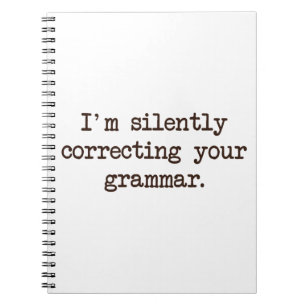 Carnet Je corrige silencieusement votre grammaire