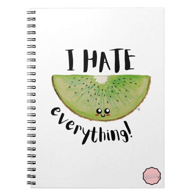 Carnet Je déteste tout, Kawaii Kiwi (Devant)