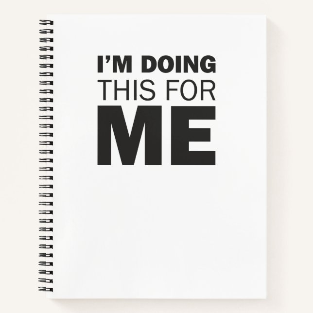 Carnet Je fais ceci pour moi -Citation positive motivatio (Devant)