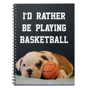 Carnet Je jouerais plutôt au basket-ball - chiot de