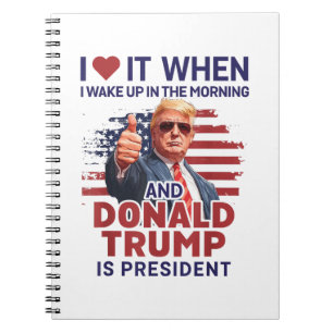 Carnet Je L'Aime Quand Je Me Réveille Et Trump Est Le Pré