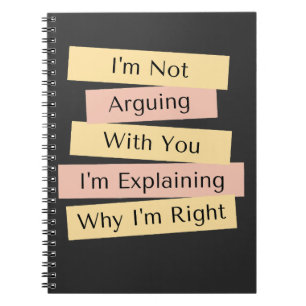 Carnet Je n'affirme pas que j'explique juste pourquoi j'a