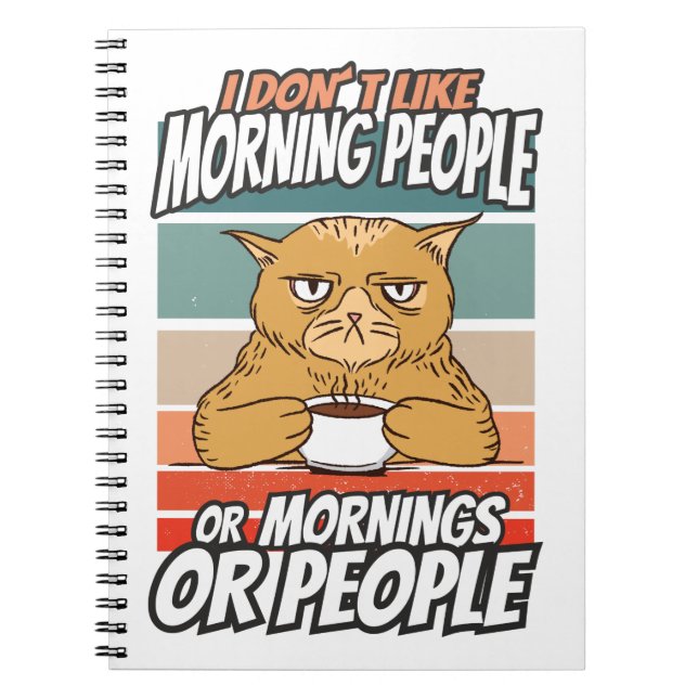 Carnet Je n'aime pas les gens du matin ou les matins ou l (Devant)