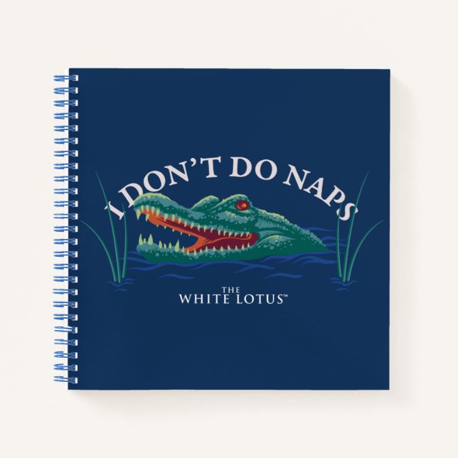 Carnet Je ne fais pas de sieste Alligator - le Lotus blan (Devant)