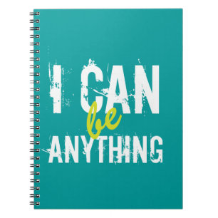 Carnet Je Peux Être N'Importe Quelle Motivation Inspirant