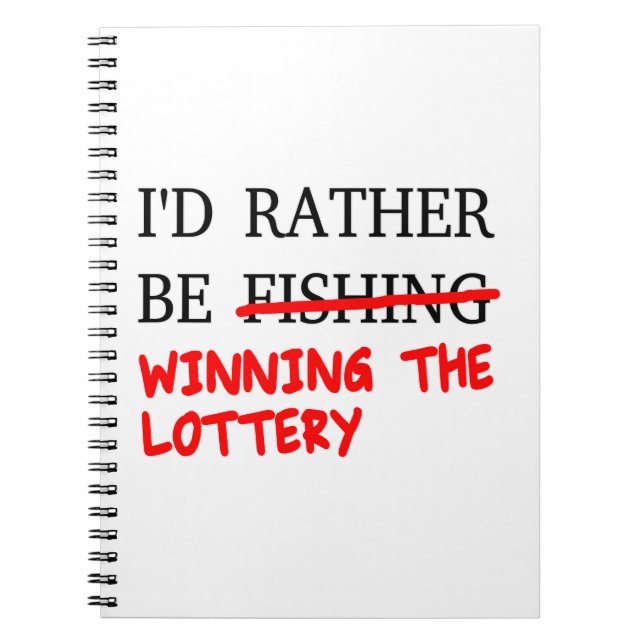 Carnet Je Préférerais Pêcher... Gagner la loterie (Devant)