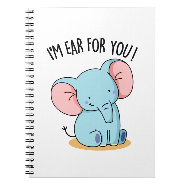 Carnet Je suis l'oreille pour vous Éléphant drôle Pun  (Devant)